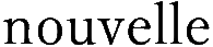 nouvelle